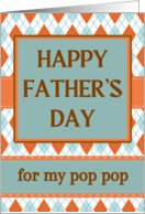 For Pop Pop Father’s Day with Geometric Argyle Diamond Design card