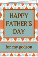 For Godson Father’s Day with Argyle Design in Orange and Aqua card