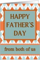From Both of Us Fathers Day with Argyle Design in Orange and Blue card