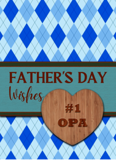 For Opa Father's Day...