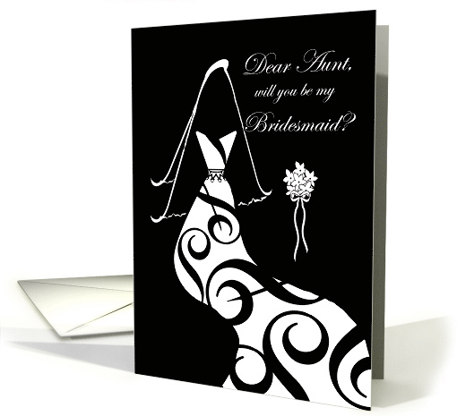 Aunt Bridesmaid Invitation with Contemporary Gown and Veil card