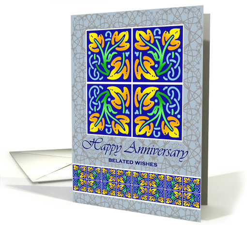 Belated Anniversary Wishes with Art Nouveau Leaf Tiles card (1166268)
