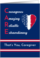 For Caregiver Thank You with Patriotic Heart and CARE Acronym card