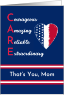 For Mom Nurses Day with Patriotic Heart and CARE Acronym card