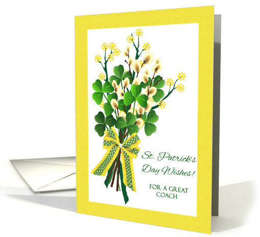 St. Patrick's Day Wishes for Coach with Shamrock Bouquet card