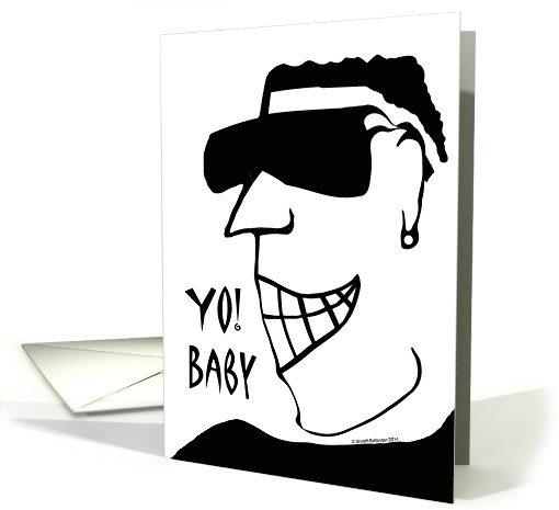 Yo Baby Birthday for Sweetheart with Handsome Hunk with Big Smile card