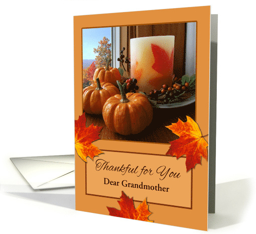 For Grandmother Custom Thanksgiving with Autumn Still LIfe card
