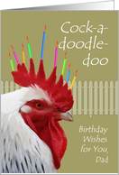 Rooster Birthday for Dad from Son with Cock-a-doodle-doo card