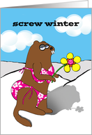Funny Groundhog Day Screw Winter Groundhog in Bikini with Flower card