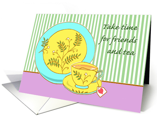 Hot Tea Month in January with Take Time for Friends and Tea card