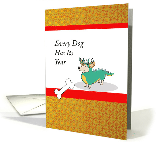 Every Dog Has Its Year Chinese New Year of the Dog for Mom card