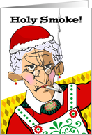 Holy Smoke Funny Christmas with Mrs. Claus Smoking card
