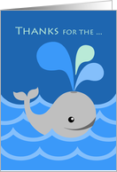 Thanks for the Whale of a Good Time Thanks for Hosting card