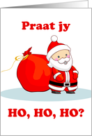 Do you speak Ho Ho Ho Christmas in Afrikaans with Santa card