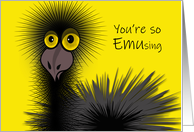 Friendship Day You’re So Emusing with Wacky Emu card