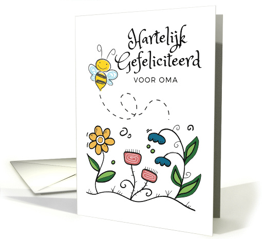 Dutch Birthday For Grandma Oma with Hartelijk Gefeliciteerd card