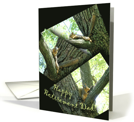 Retirement for Dad with Funny Squirrel Snapshots card (685921)