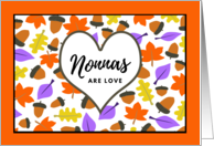 Nonna Birthday Nonnas Are Love with Autumn Leaves and Acorns card