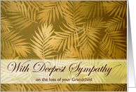 Grandchild Sympathy with Palm Fronds Printed Design on Fabric card