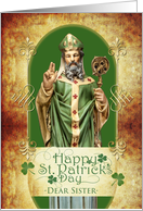 St. Patrick’s Day for Sister with Irish Blessing and Saint Patrick card