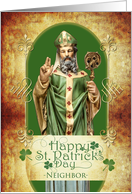 St. Patrick’s Day for Neighbor with Irish Blessing and Saint Patrick card