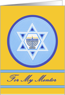 Hanukkah Wishes for Mentor with Menorah and Star of David card