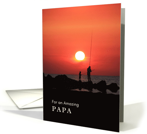 For Papa Grandparents Day with Fishing Scene at Sunset card (939837)