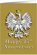 Polish Eagle Happy 25th Anniversary card