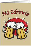 Na Zdrowie With Beer Mugs card