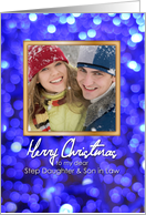 Merry Christmas to my dear Step Daughter & Son in Law, custom photo card