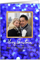 Merry Christmas to my dear Step Son & Daughter in Law, custom photo card