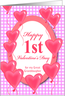 happy 1st valentine’s day, for my great granddaughter card