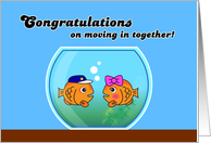 Congratulations on moving in together! 2 fishes card