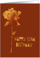 52nd Birthday, cut gold rose card