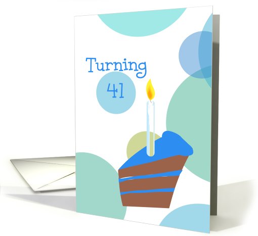41st Birthday, Turning 41 card (501179)