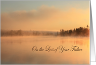 Sympathy, loss of Father, fog on water, lake with trees card