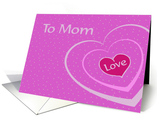 Valentine's Day for Mom, pink hearts, dots card (744965)