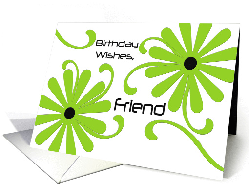 Birthday Wishes, Friend, two big bright green flowers card (948167)