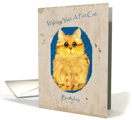 Fat Cat Birthday card (384080)