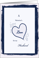 A Valentine’s Love for my Husband card