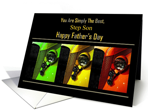 Step Son - Happy Father's Day - Old Car Front View card (1259596)