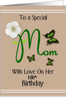 Mom / 100th Birthday - Flower Font / M is for Mom / Green Butterflies card