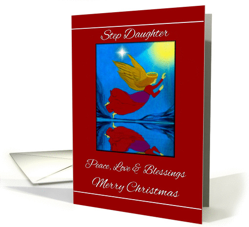Step Daughter / Merry Christmas - Peace, Love & Blessings - Angel card