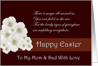 Happy Easter ~ Mom & Dad ~ White Flowers and Verse card
