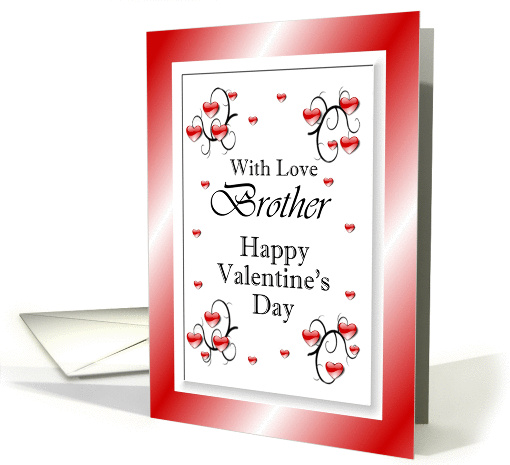 With Love Brother / Happy Valentine's Day, red Hearts card (881705)