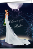 Love you babe-wedding card