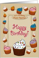 Happy Birthday Cupcakes - for Music Teacher card