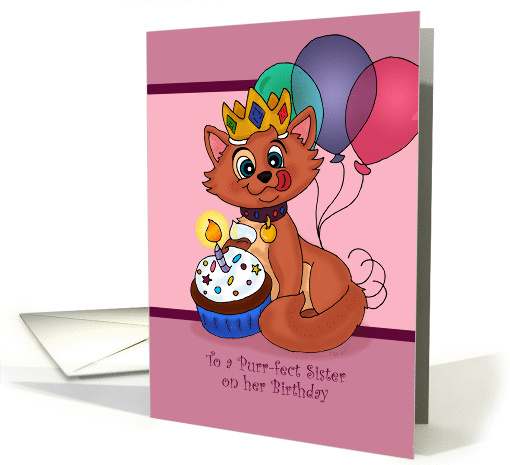 Happy Birthday Little Sister - Royal Kitty Cupcake Celebration card