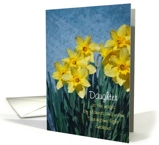 Easter - Daughter - Springtime Daffodils card (586138)