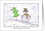 Christmas - Teacher - Snowman Drawing card